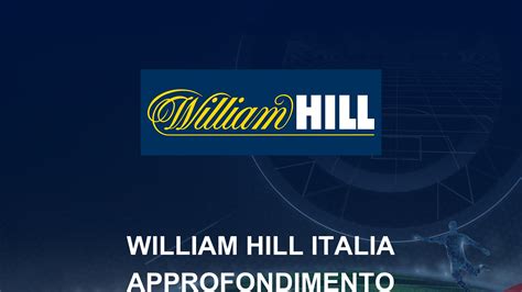 wiliam hills|william hill italia.